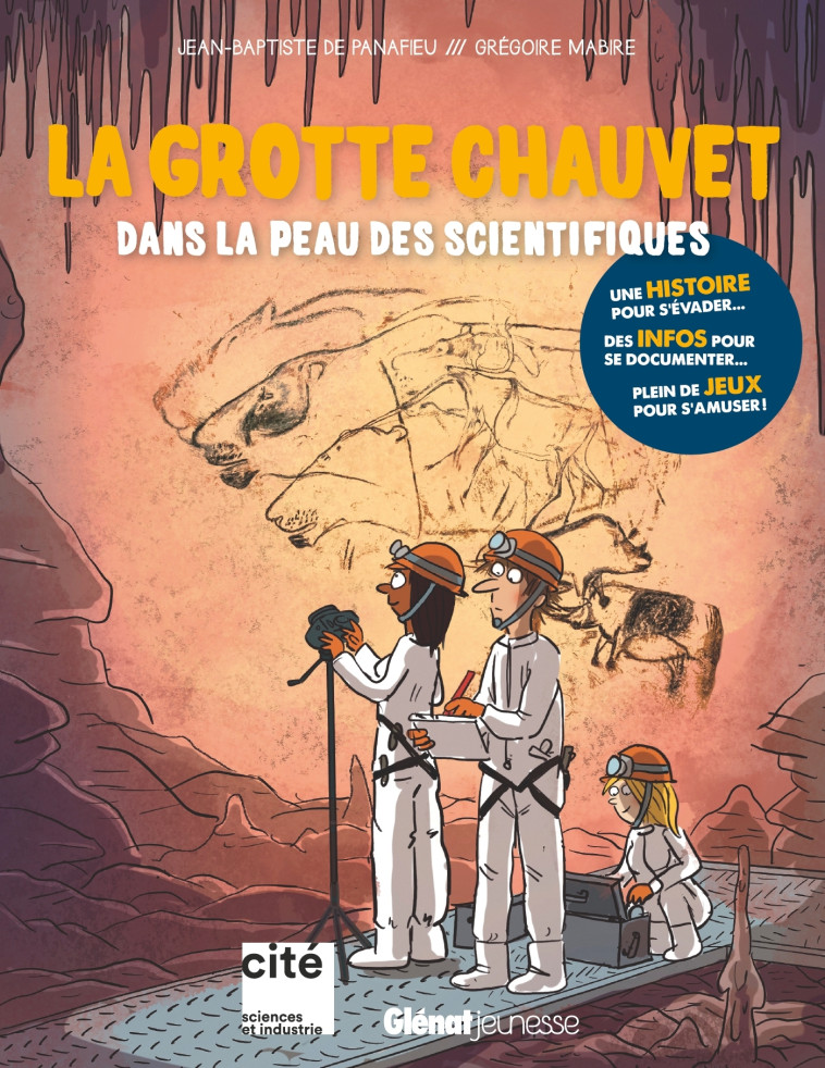 La grotte Chauvet - JEAN-BAPTISTE PANAFIEU, Grégoire Mabire, JEAN-BAPTISTE PANAFIEU, Grégoire Mabire - GLENAT JEUNESSE