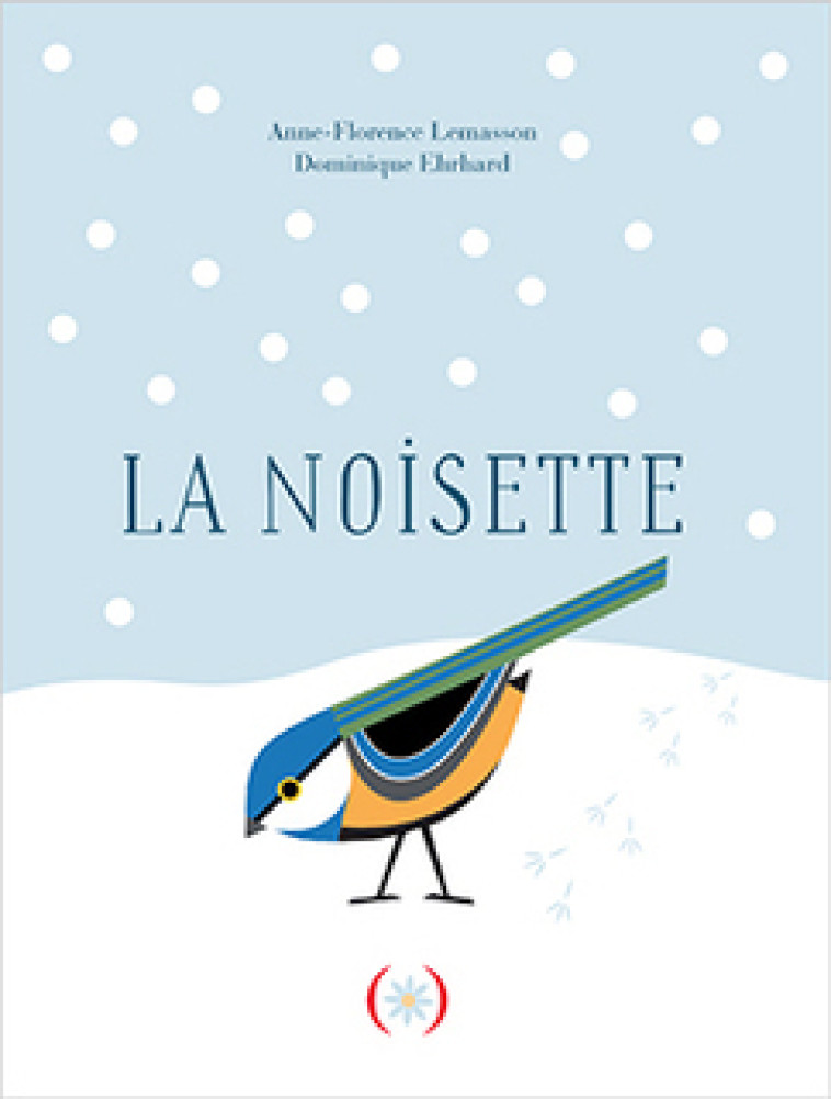 La noisette - Anne-Florence Lemasson, Dominique Ehrhard, Anne-Florence Lemasson, Dominique Ehrhard - GRANDES PERSONN