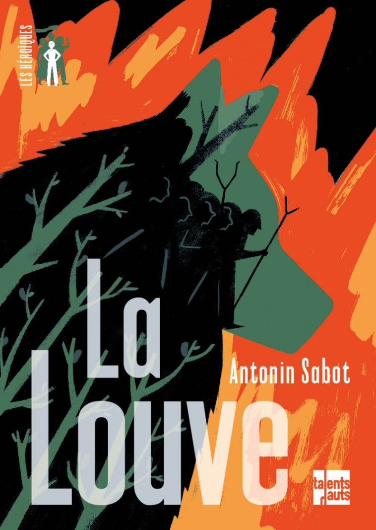 La Louve - Antonin Sabot, Julia Wauters - TALENTS HAUTS