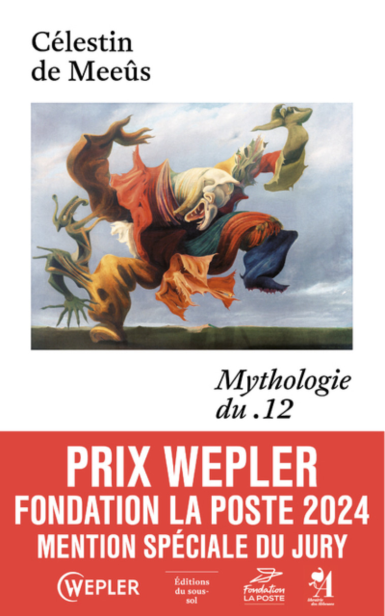 Mythologie du .12 - Prix Stanislas du premier roman 2024 - Célestin de Meeûs, Célestin de Meeûs, Célestin de Meeûs - SOUS SOL