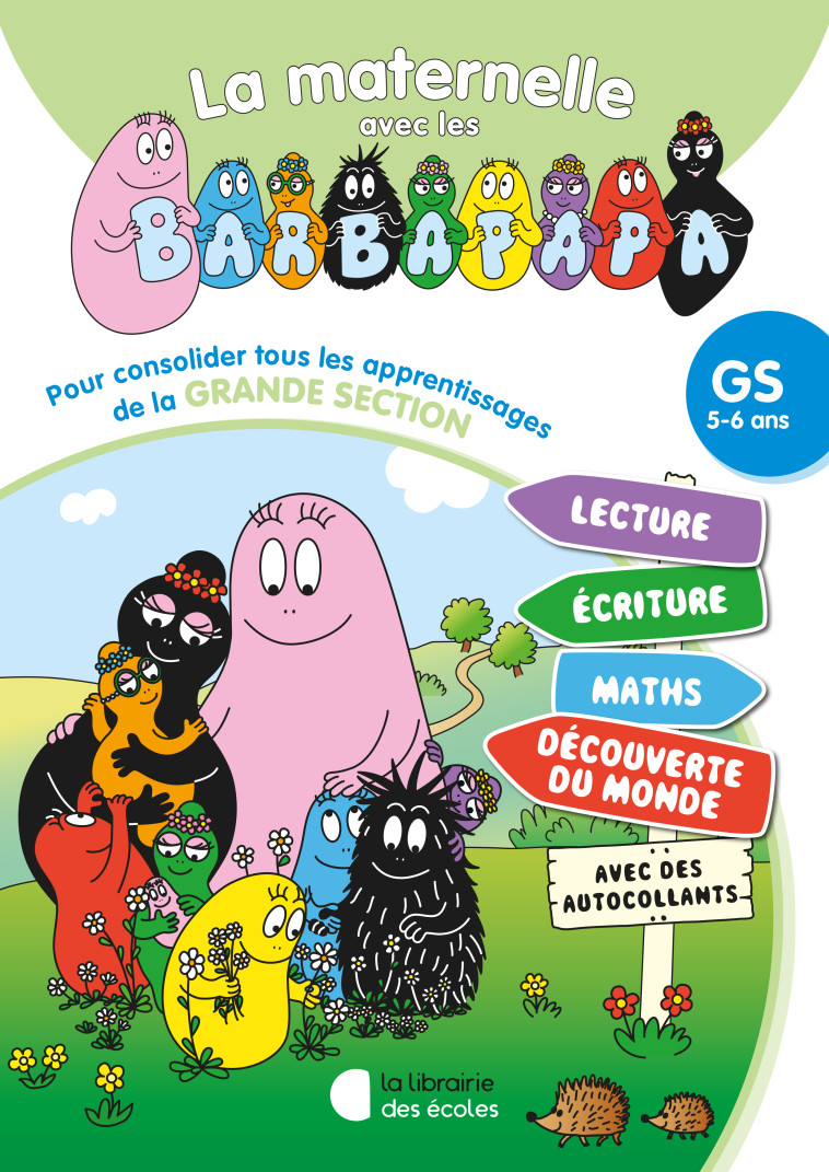La maternelle avec les Barbapapa Tout-en-un - GS (2024) - Alissia Waeles - LIB DES ECOLES