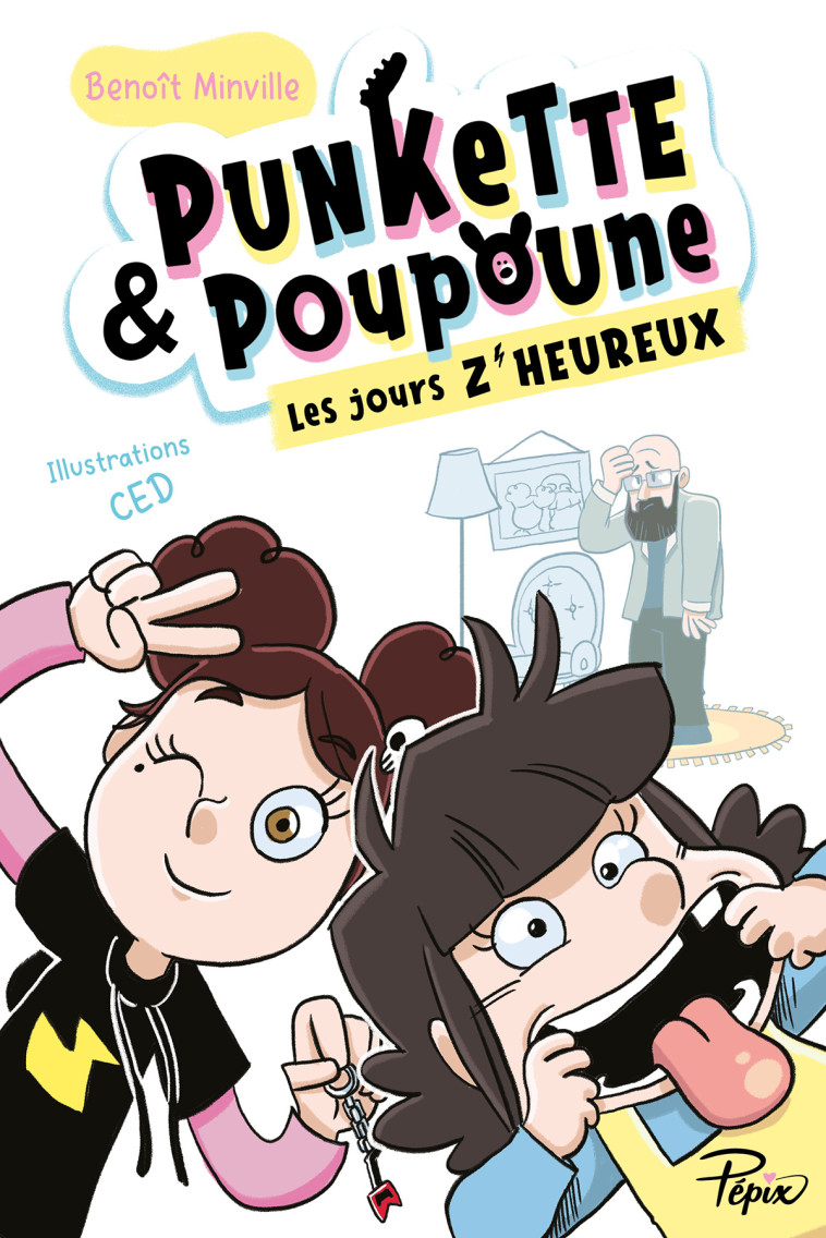 Les jours z'heureux - Benoît Minville,  Ced, Benoît Minville,  Ced - SARBACANE