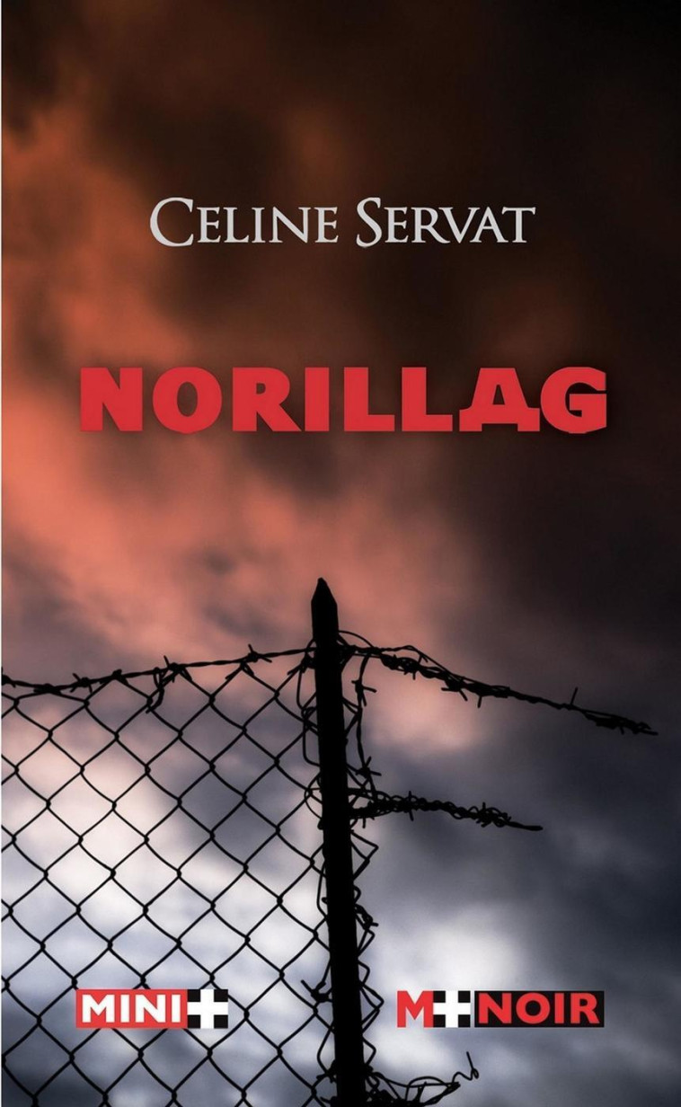 Norillag - Céline Servat, Céline Servat - M PLUS