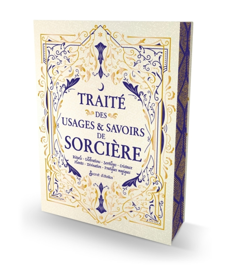 Traité des usages et savoirs de sorcière - version collector - Collectif Collectif,  Collectif,  Collectif - SECRET ETOILES