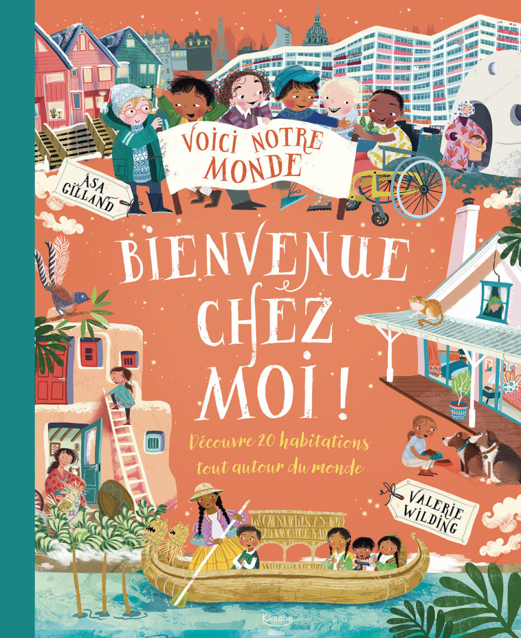 Bienvenue chez moi ! - Asa Gilland, Asa Gilland - KIMANE