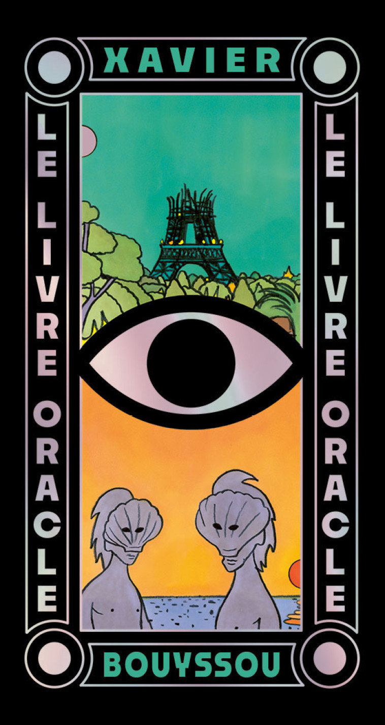 LE LIVRE ORACLE - Xavier Bouyssou - 2024