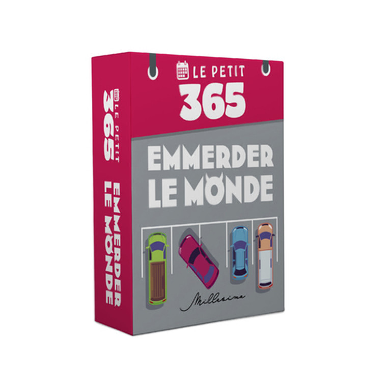 Le Petit 365 - L'éphéméride pour emmerder le monde - Laurent Gaulet - MILLESIMA
