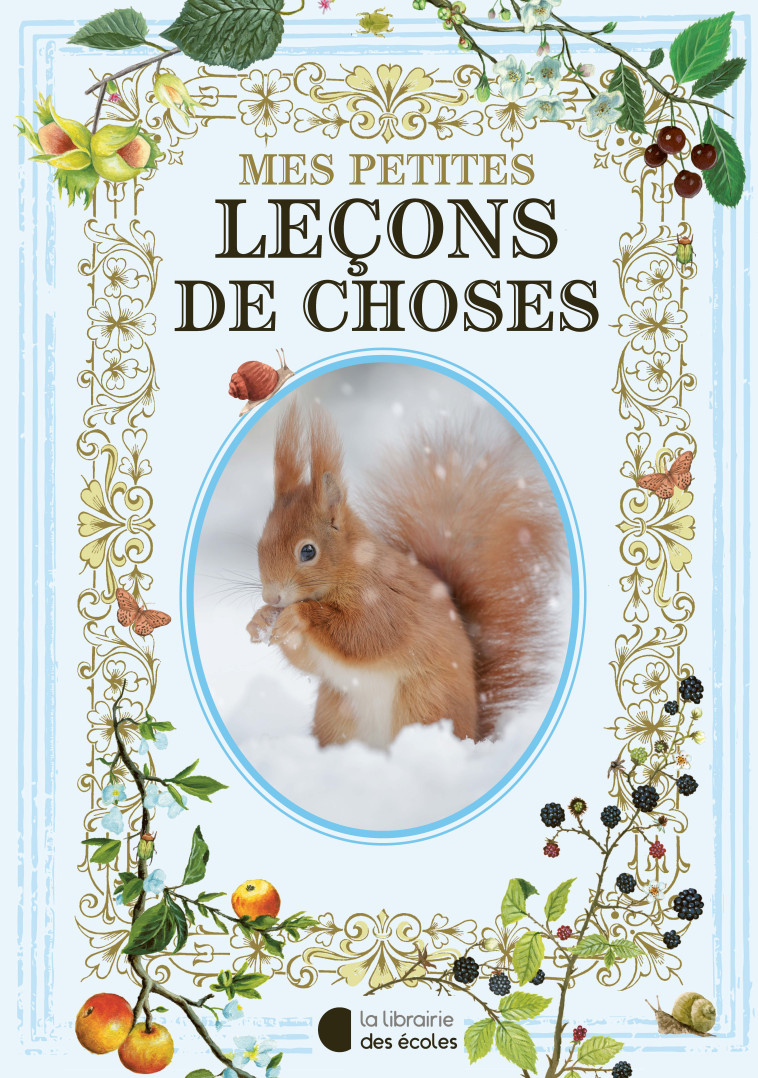 Mes petites leçons de choses - Jean-Pierre Picandet - LIB DES ECOLES