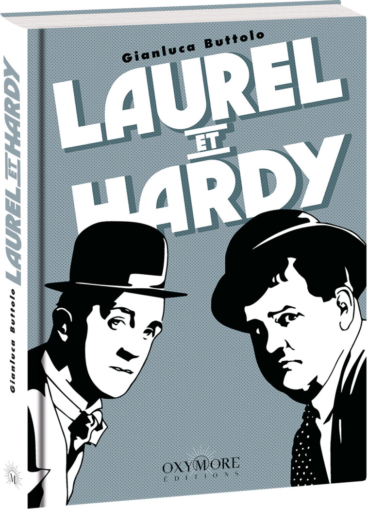 Laurel et Hardy - Gianluca Buttolo - OXYMORE