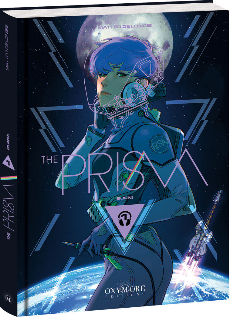 The Prism - Tome 1 - Matteo De Longis, Matteo De Longis - OXYMORE
