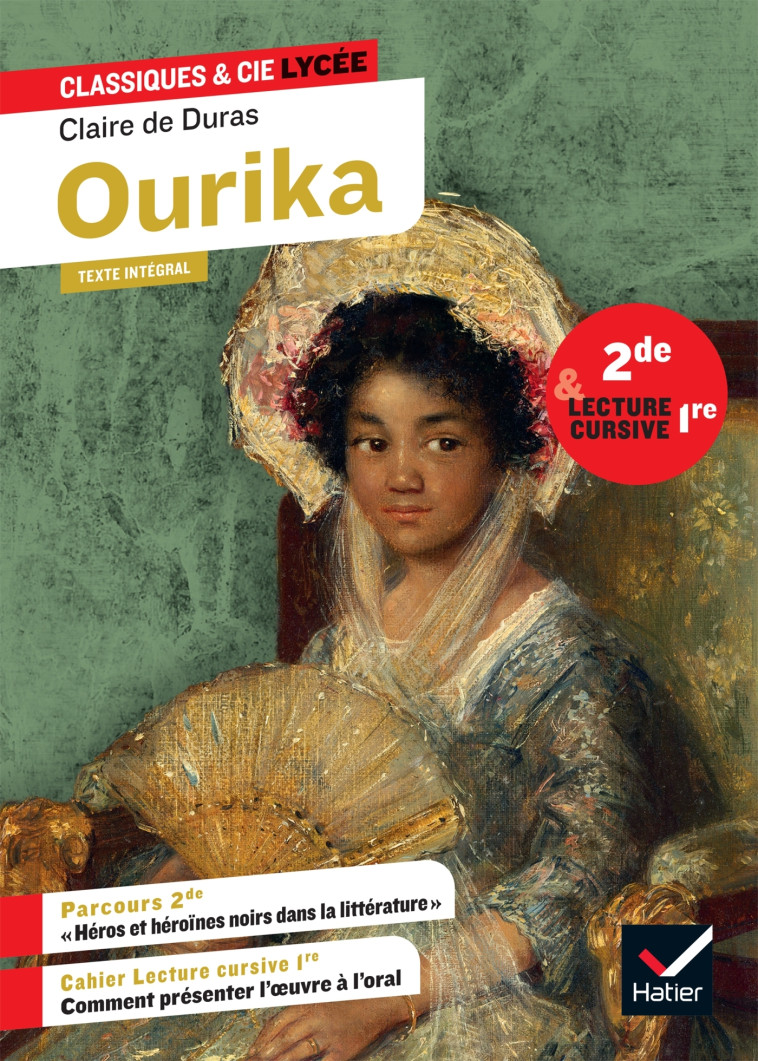 Ourika (2de, lecture cursive 1re) - Claire de Duras, Johan Faerber, Claire de Duras, Johan Faerber - HATIER