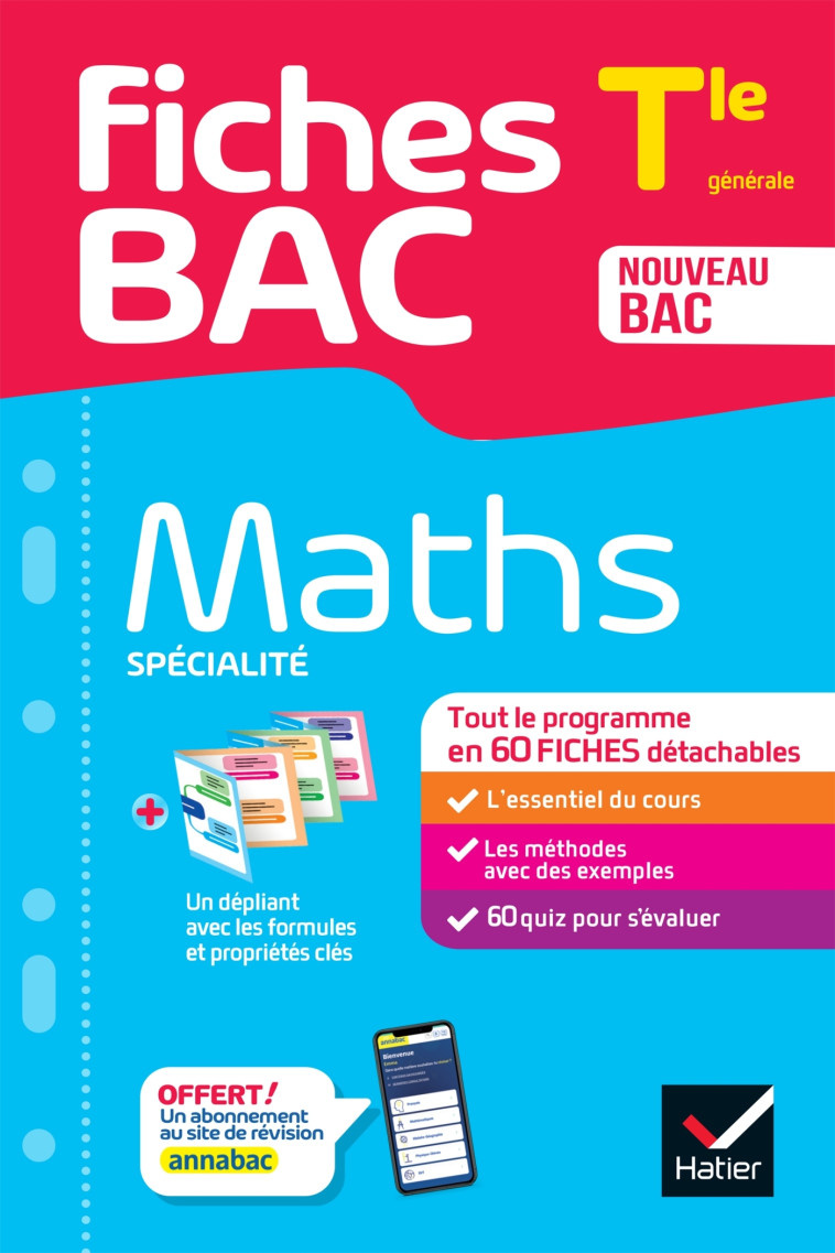 Fiches bac - Maths Tle (spécialité) - Bac 2025 - Michel Abadie, Jacques Delfaud, Annick Meyer, Jean-Dominique Picchiottino, Martine Salmon, Sophie Touzet - HATIER