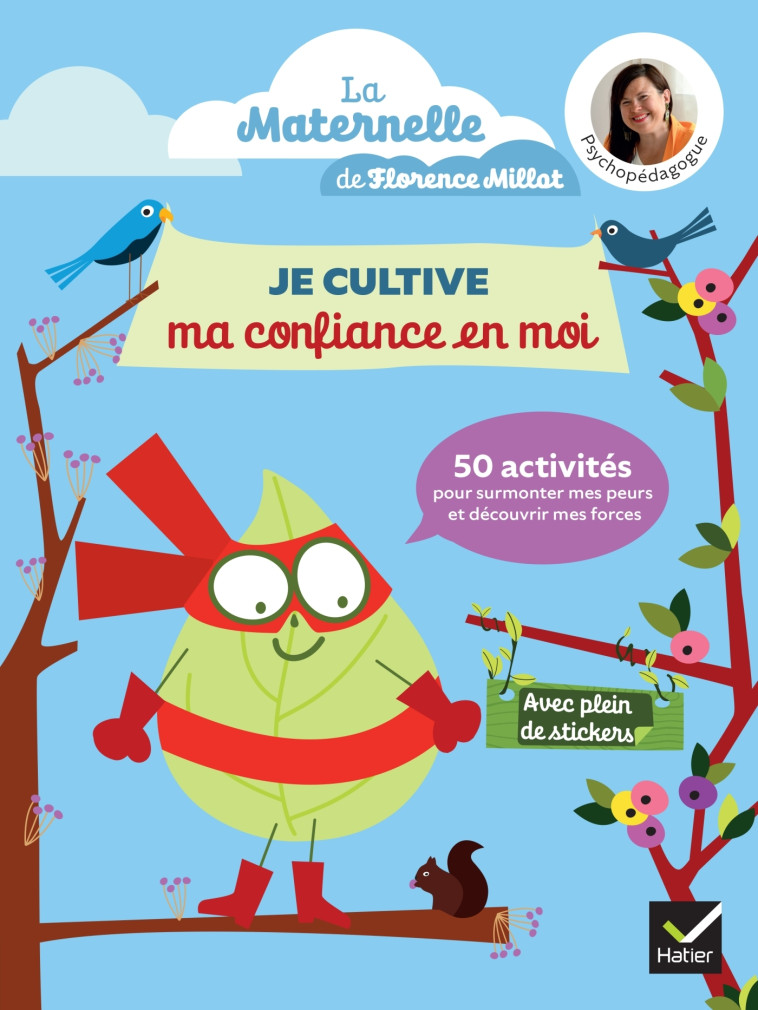 50 activités de Maternelle pour cultiver sa confiance en soi - Florence Millot, Virginia Arraga - HATIER