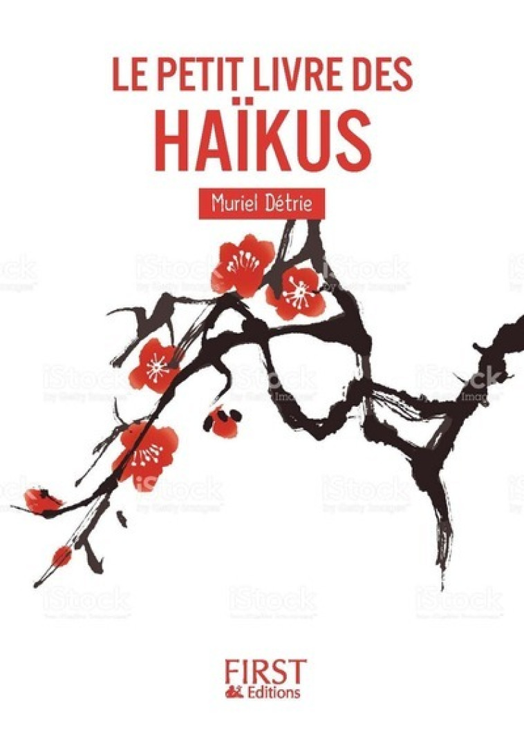 Petit Livre des - Haïkus - Muriel Détrie - FIRST