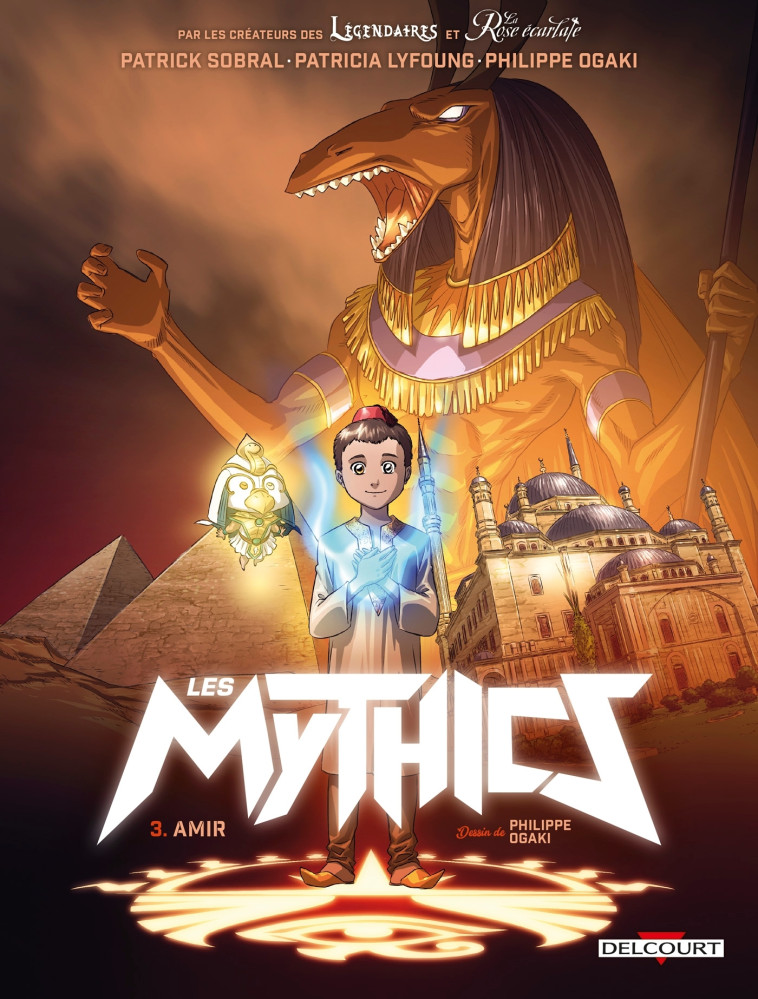 Les Mythics T03 - Philippe Ogaki, Patricia Lyfoung, Patrick Sobral, Paillat Paillat - DELCOURT