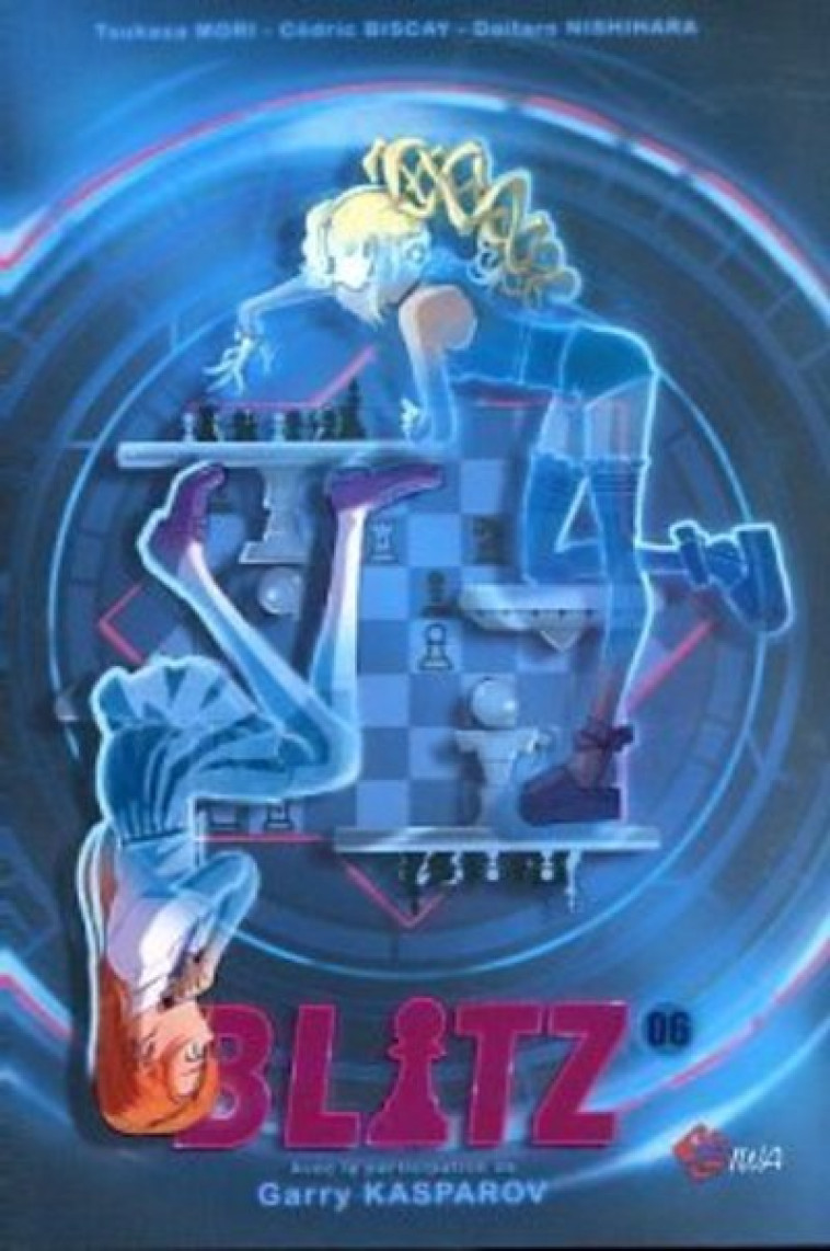 Blitz - Tome 06 - Cédric Biscay, Tsukasa Mori, Daitaro Nishihara - IWA