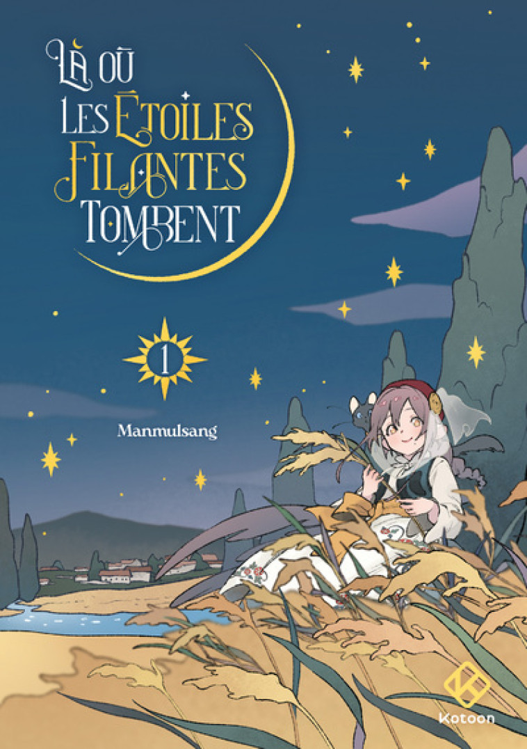 Là où les étoiles filantes tombent - Tome 1 - Manmulsang Manmulsang,  Manmulsang, Marion Gilbert,  Manmulsang - KOTOON