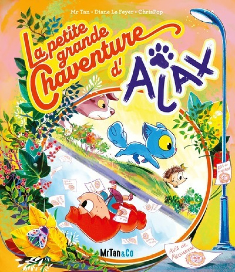 La petite grande Chaventure d'Ajax - ChrisPop ChrisPop, Mr Tan Mr Tan, Diane Le Feyer,  ChrisPop,  Mr tan,  ChrisPop,  Mr tan, Diane Le Feyer - MR TAN AND CO