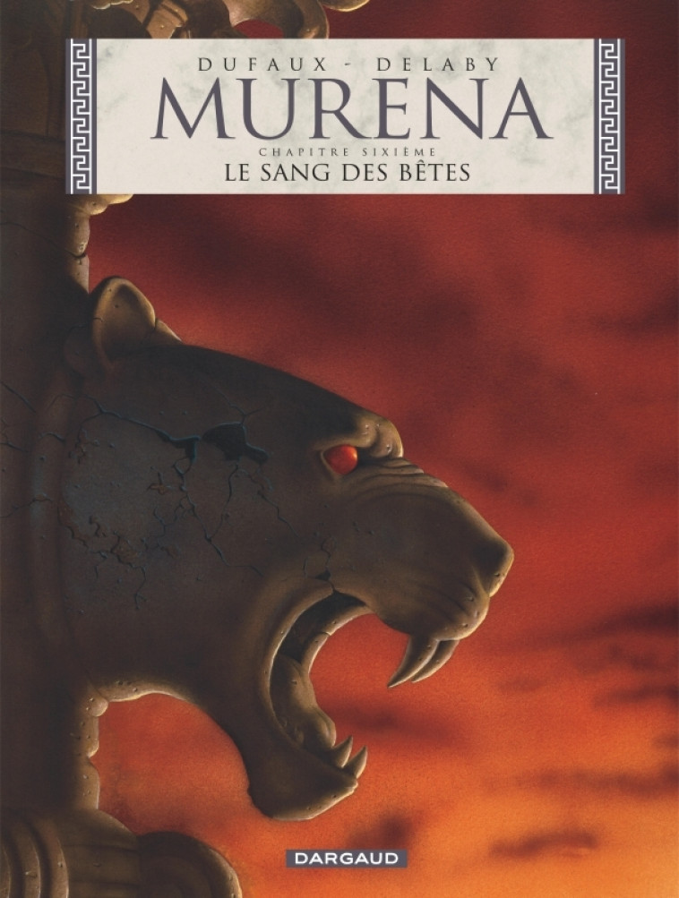 Murena - Tome 6 - Le Sang des bêtes - Dufaux Jean Dufaux Jean, Delaby Philippe Delaby Philippe,  Dufaux Jean,  Delaby Philippe,  Dufaux Jean,  Delaby Philippe - DARGAUD