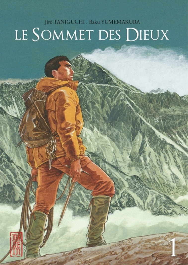 Le Sommet des Dieux - Tome 1 - Jirô Taniguchi Jirô Taniguchi, Baku Yumemakura Baku Yumemakura,  JIRO TANIGUCHI,  Baku Yumemakura,  JIRO TANIGUCHI,  JIRO TANIGUCHI,  Baku Yumemakura - KANA