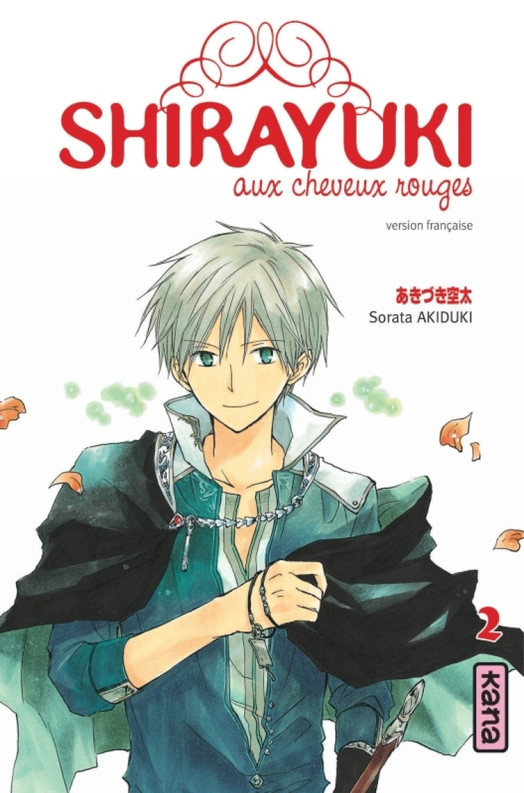 Shirayuki aux cheveux rouges - Tome 2 - Sorata Akiduki Sorata Akiduki,  Sorata Akiduki,  Sorata Akiduki,  Sorata Akiduki - KANA