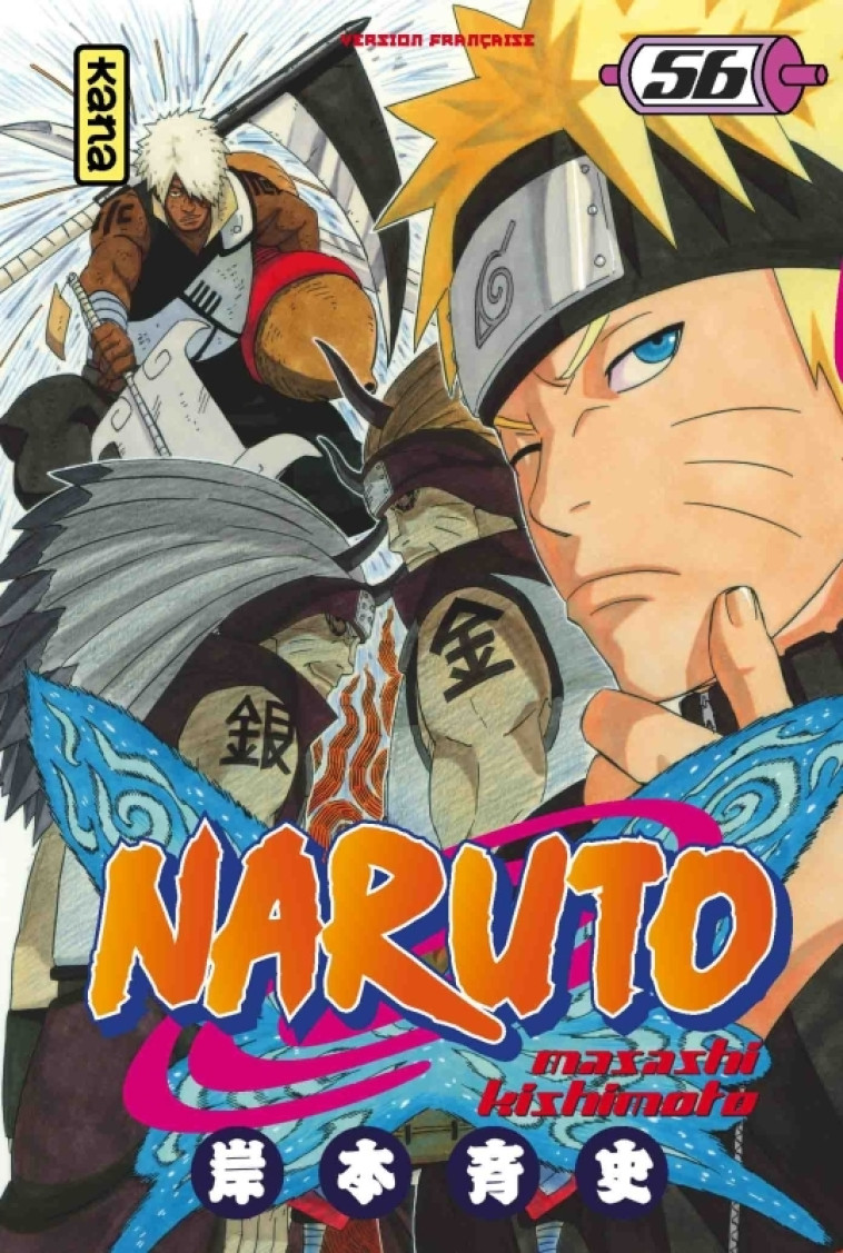 Naruto - Tome 56 - Masashi Kishimoto Masashi Kishimoto,  MASASHI KISHIMOTO,  MASASHI KISHIMOTO - KANA