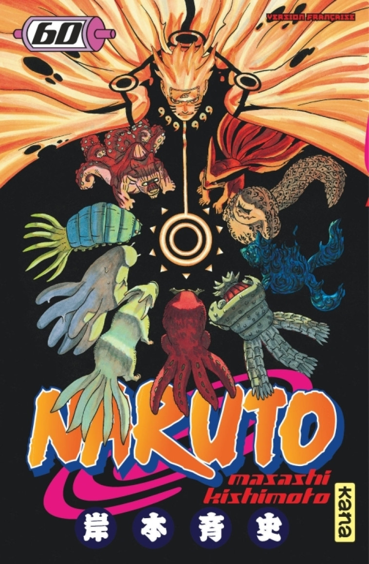 Naruto - Tome 60 - Masashi Kishimoto Masashi Kishimoto,  MASASHI KISHIMOTO,  MASASHI KISHIMOTO,  MASASHI KISHIMOTO - KANA