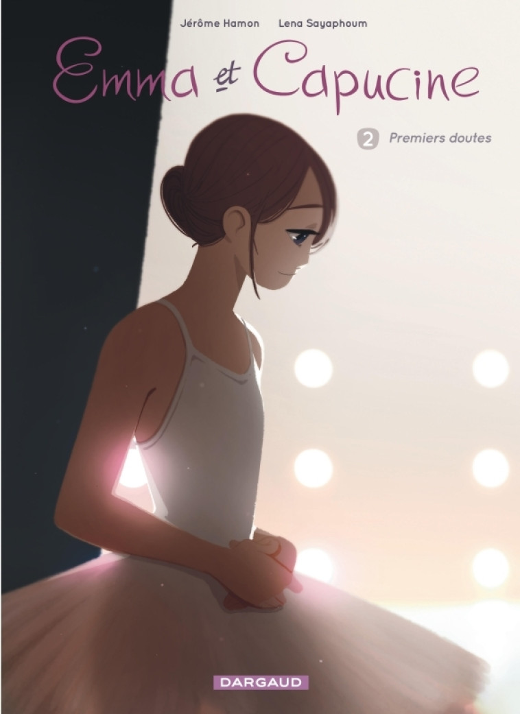 Emma et Capucine - Tome 2 - Premiers doutes - Hamon Jérôme Hamon Jérôme, Sayaphoum Lena Sayaphoum Lena,  Hamon Jérôme,  Sayaphoum Lena,  Hamon Jérôme,  Sayaphoum Lena - DARGAUD