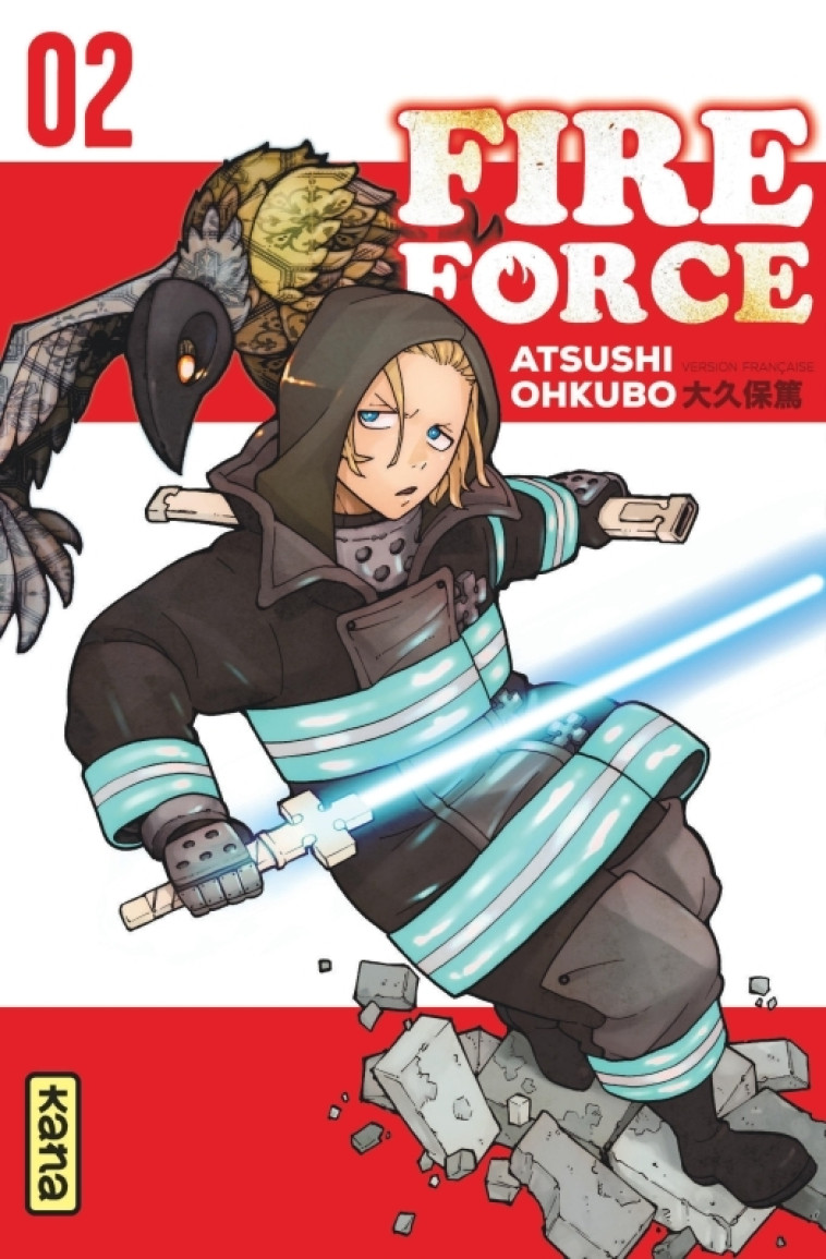 Fire Force - Tome 2 - Atsushi Ohkubo Atsushi Ohkubo,  Atsushi Ohkubo,  Atsushi Ohkubo - KANA