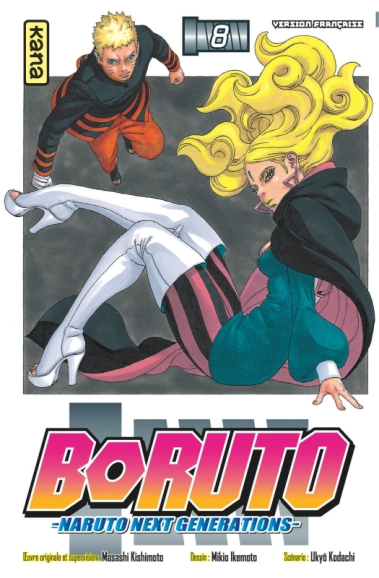 Boruto - Naruto next generations - Tome 8 - Ukyo Kodachi Ukyo Kodachi, Masashi Kishimoto Masashi Kishimoto, Mikio Ikemoto Mikio Ikemoto,  Ukyo Kodachi,  MASASHI KISHIMOTO,  Mikio Ikemoto,  Ukyo Kodachi,  MASASHI KISHIMOTO,  MASASHI KISHIMOTO,  Mikio Ikemo