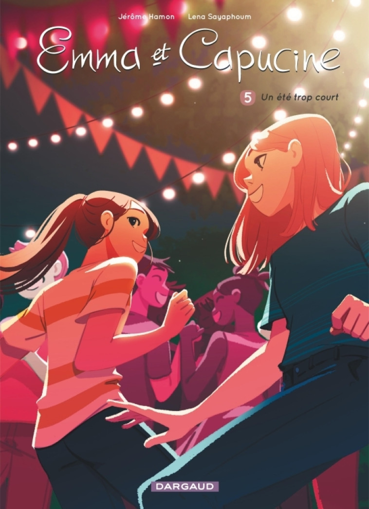 Emma et Capucine - Tome 5 - Un été trop court - Sayaphoum Lena Sayaphoum Lena, Hamon Jérôme Hamon Jérôme,  Sayaphoum Lena,  Hamon Jérôme,  Sayaphoum Lena,  Hamon Jérôme - DARGAUD