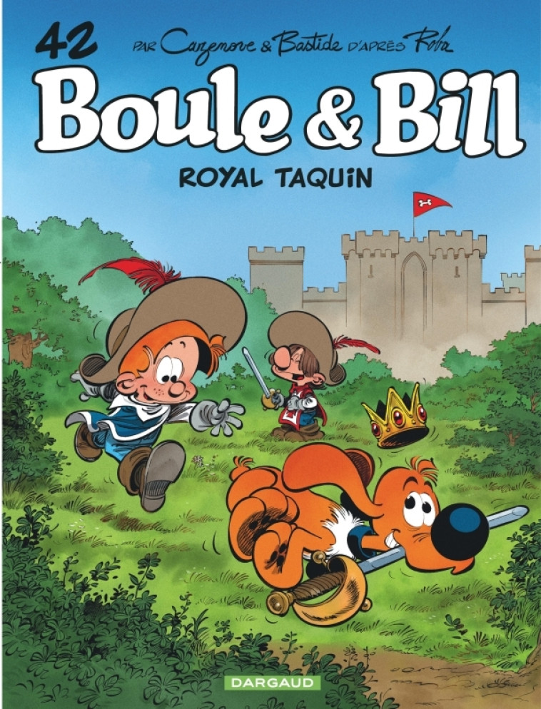 Boule & Bill - Tome 42 - Royal taquin - Bastide Jean Bastide Jean, Cazenove Christophe Cazenove Christophe, Roba Jean Roba Jean,  Bastide Jean,  Cazenove Christophe,  Roba Jean,  Bastide Jean,  Cazenove Christophe,  Roba Jean - DARGAUD