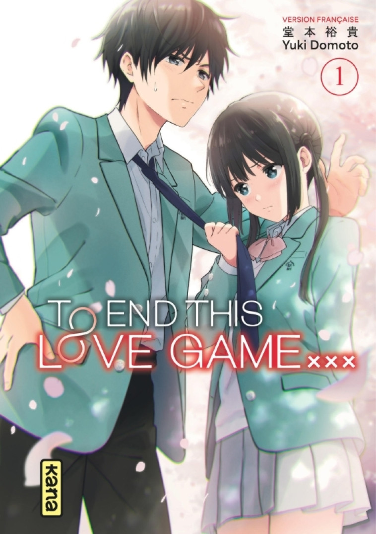 To End this love game... - Tome 1 -  Yuki Domoto,  Yuki Domoto,  Yuki Domoto - KANA