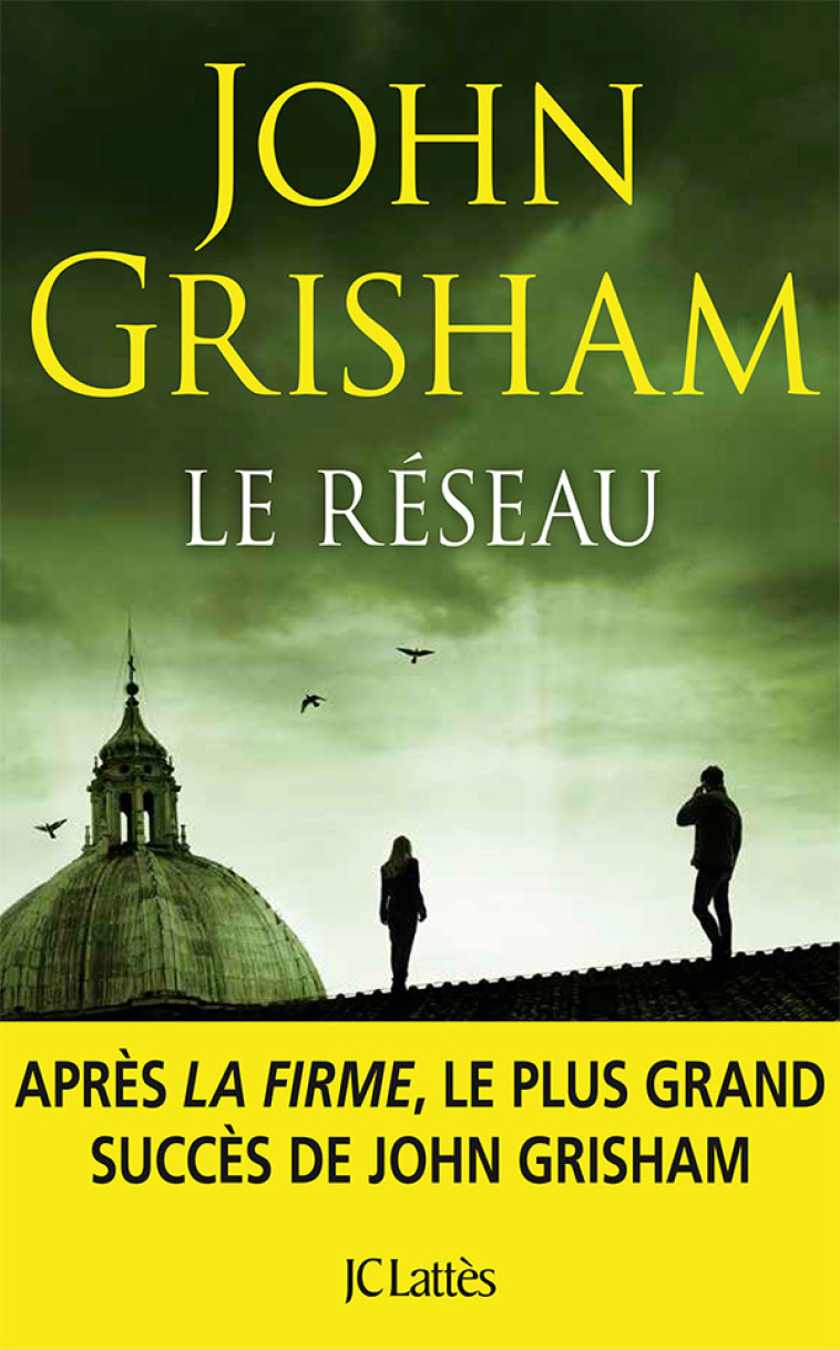 Le réseau - John Grisham - LATTES