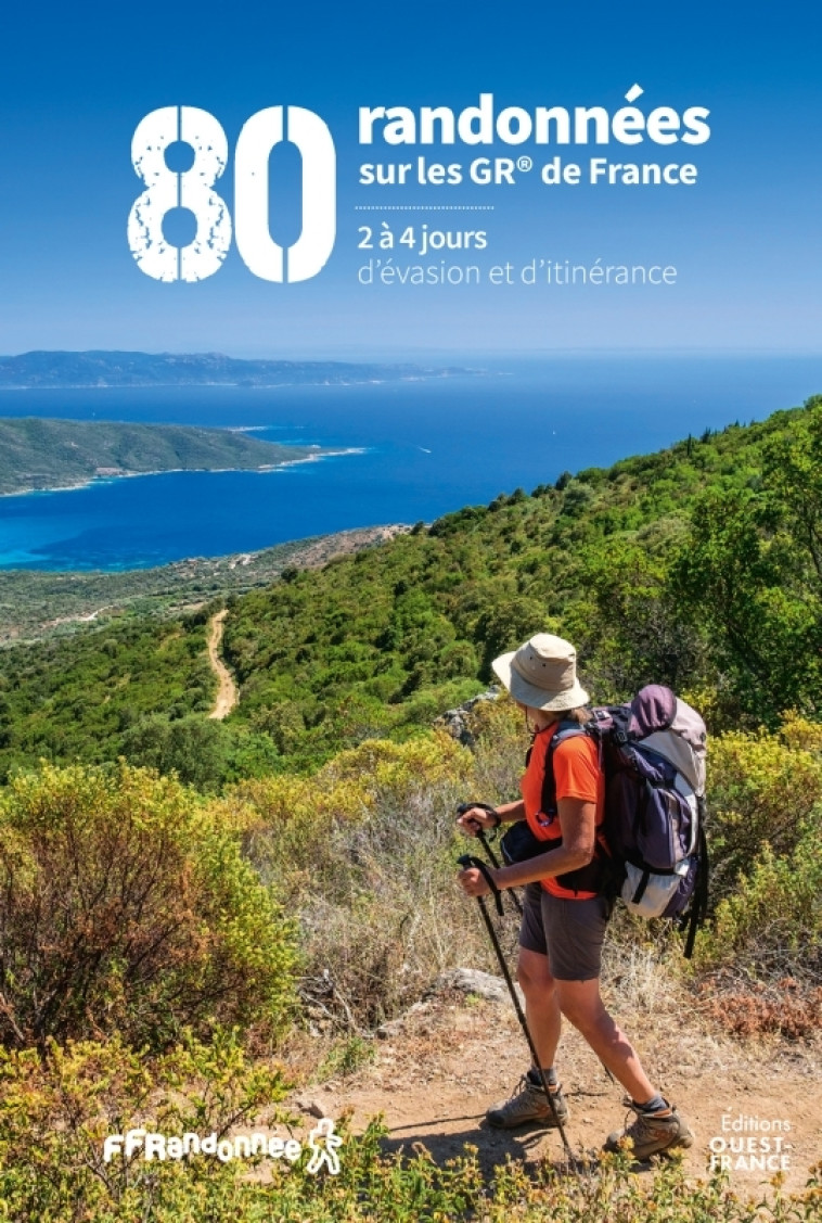 80 randonnées sur les GR de France - Patrick Mérienne, Patrick Mérienne - OUEST FRANCE