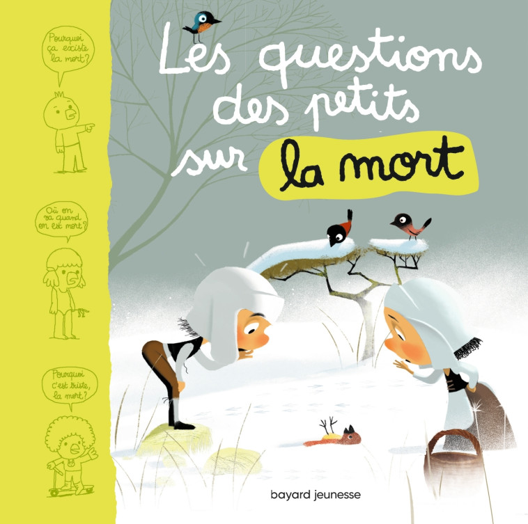 Les questions des petits sur la mort - Anouk Ricard, MARIE AUBINAIS, Daniel Kerleroux - BAYARD JEUNESSE