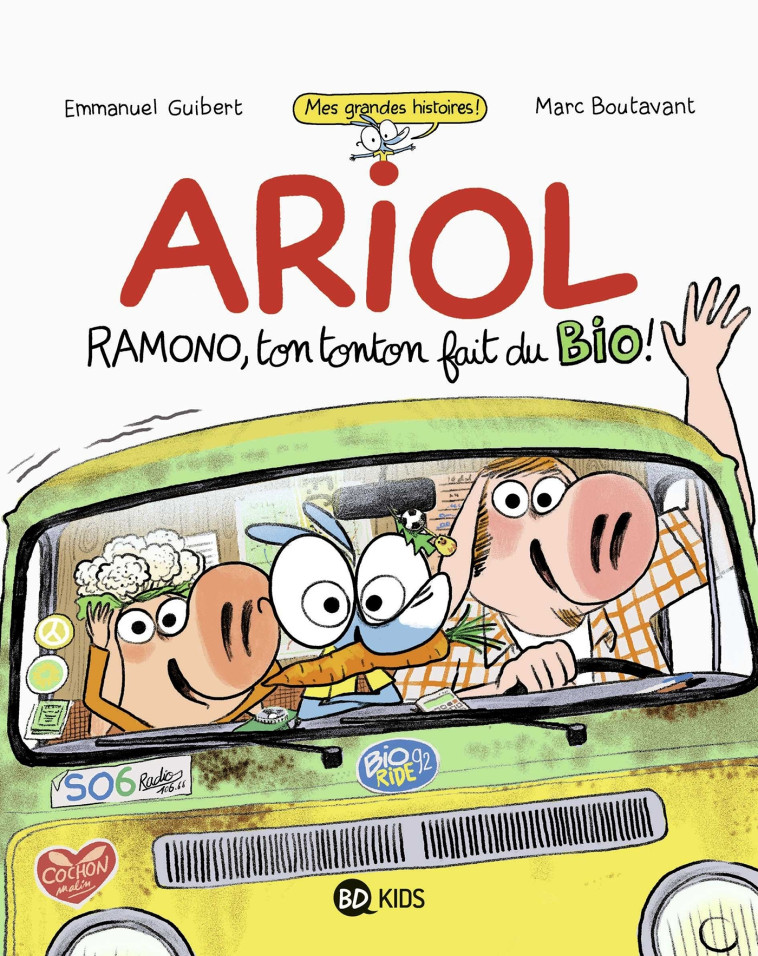 Ariol roman graphique - Ramono, ton tonton fait du bio - Emmanuel Guibert, Rémi Chaurand, Marc Boutavant, Emmanuel Guibert, Rémi Chaurand, Marc Boutavant - BAYARD JEUNESSE