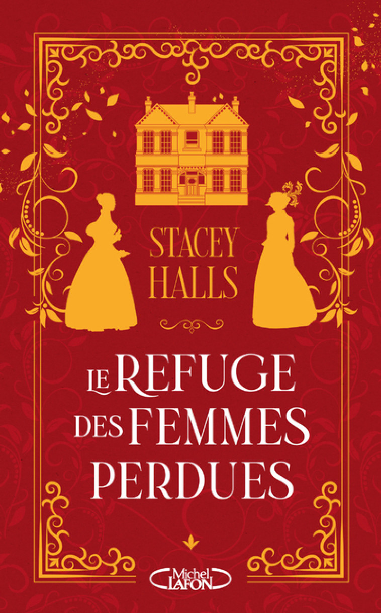 Le refuge des femmes perdues - Stacey Halls, Fabienne Gondrand - MICHEL LAFON