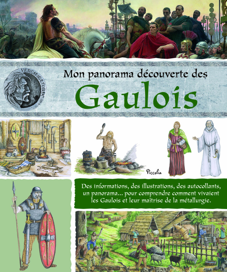 Mon panorama découverte des gaulois - Anne Eydoux, Anne Eydoux - PICCOLIA