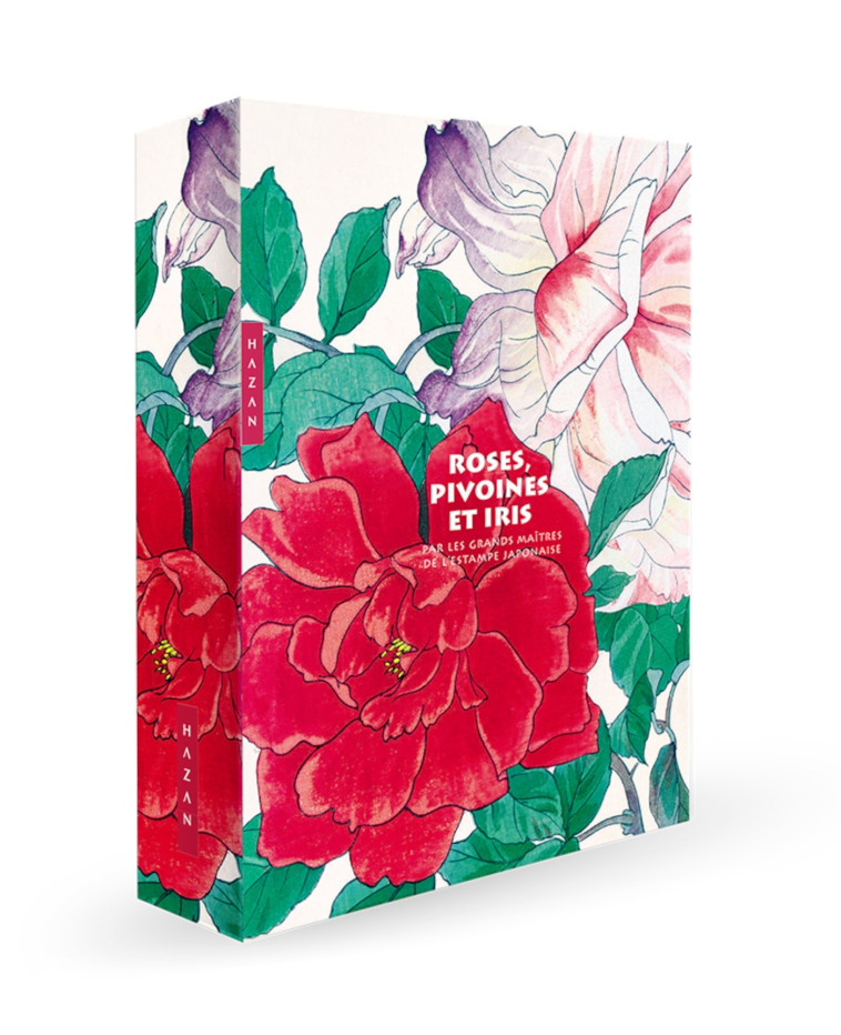 Roses, pivoines et iris par les grands maitres de l'estampe japonaise (coffret) - Anne Sefrioui - HAZAN