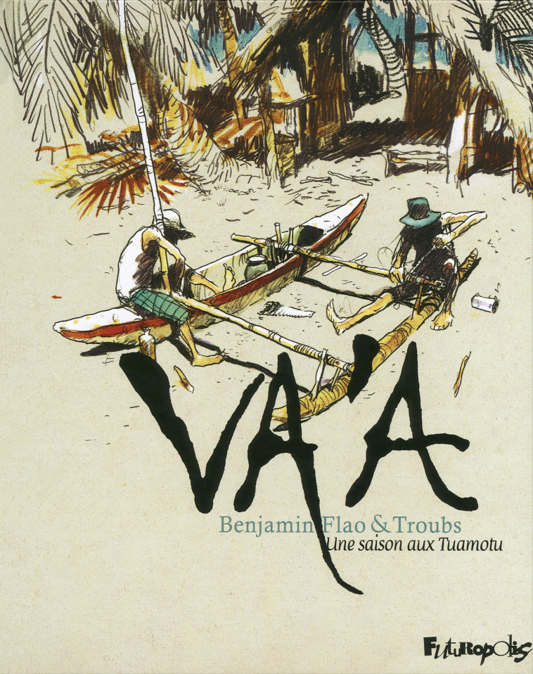 Va'a -  Troubs, Benjamin Flao - FUTUROPOLIS