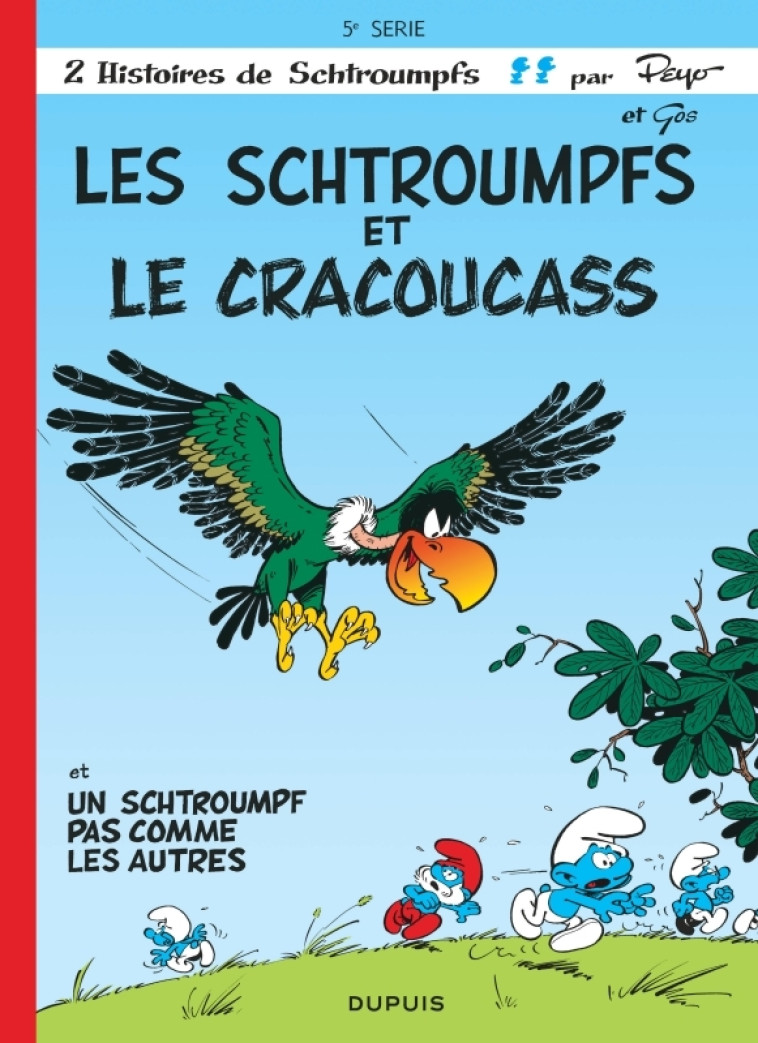 Les Schtroumpfs - Tome 5 - Les Schtroumpfs et le Cracoucass - Peyo Peyo,  PEYO,  PEYO,  PEYO - DUPUIS