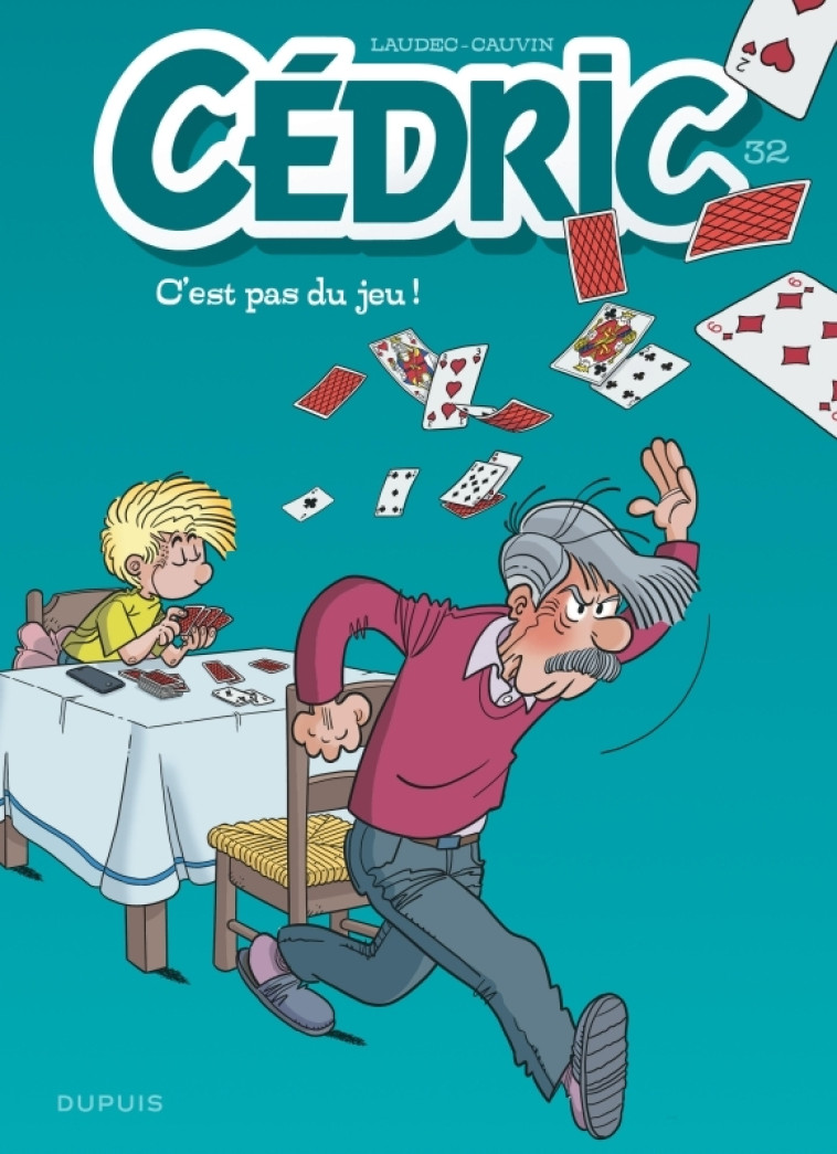 Cédric - Tome 32 - C'est pas du jeu ! - Laudec Laudec, Cauvin Cauvin,  Laudec,  Cauvin,  Laudec,  Cauvin - DUPUIS