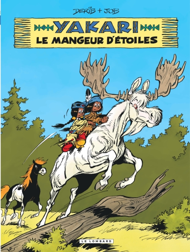 Yakari - Tome 37 - Le Mangeur d'étoiles - DERIB DERIB, JOB JOB,  DERIB,  JOB,  DERIB,  JOB - LOMBARD