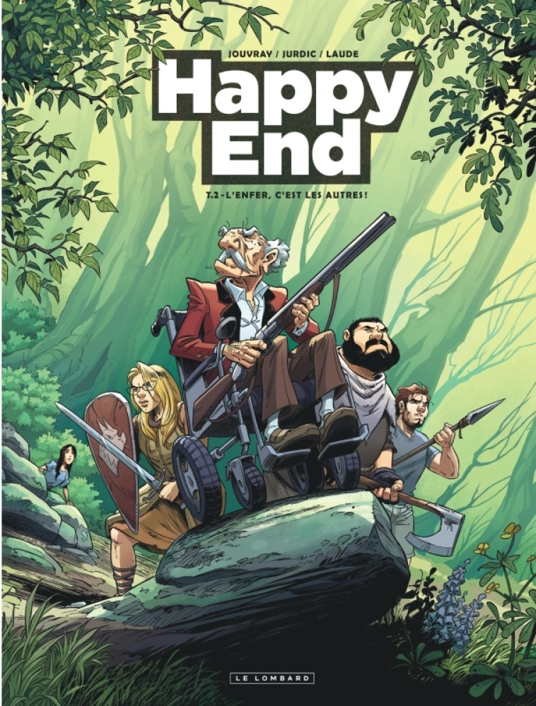 Happy End - Tome 2 - L'Enfer, c'est les autres ! - Jouvray Olivier Jouvray Olivier, Jurdic Benjamin Jurdic Benjamin,  Jouvray Olivier,  Jurdic Benjamin,  Jouvray Olivier,  Jurdic Benjamin - LOMBARD