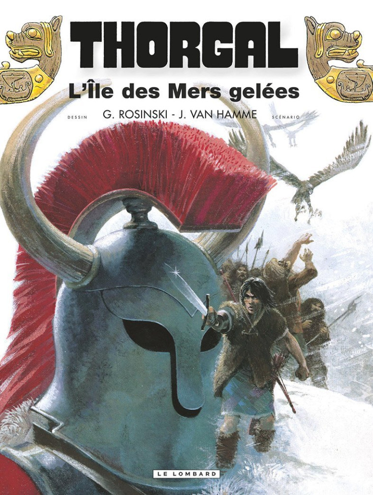 Thorgal - Tome 2 - L'Ile des mers gelées rééd nouvelles couleurs - Rosinski Grzegorz Rosinski Grzegorz, Van Hamme Jean Van Hamme Jean,  Rosinski Grzegorz,  Van Hamme Jean - LOMBARD