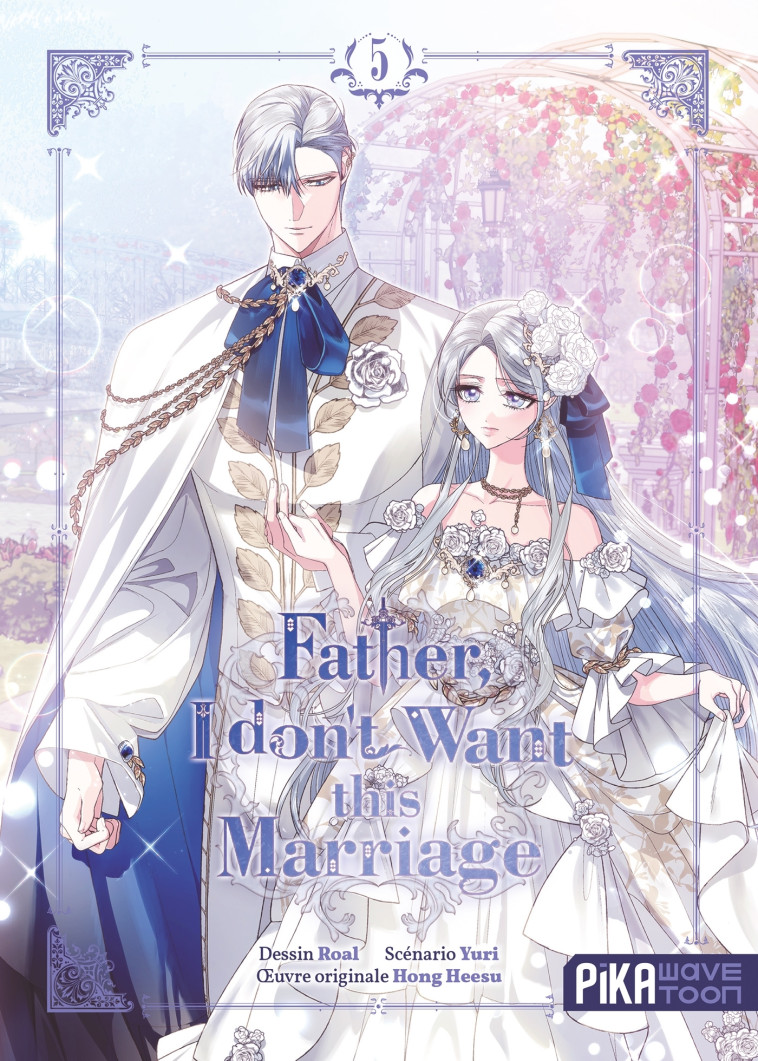 Father, I don't want this marriage T05 -  Roal,  Yuri,  Hong Heesu,  Roal,  Yuri,  Hong Heesu - PIKA