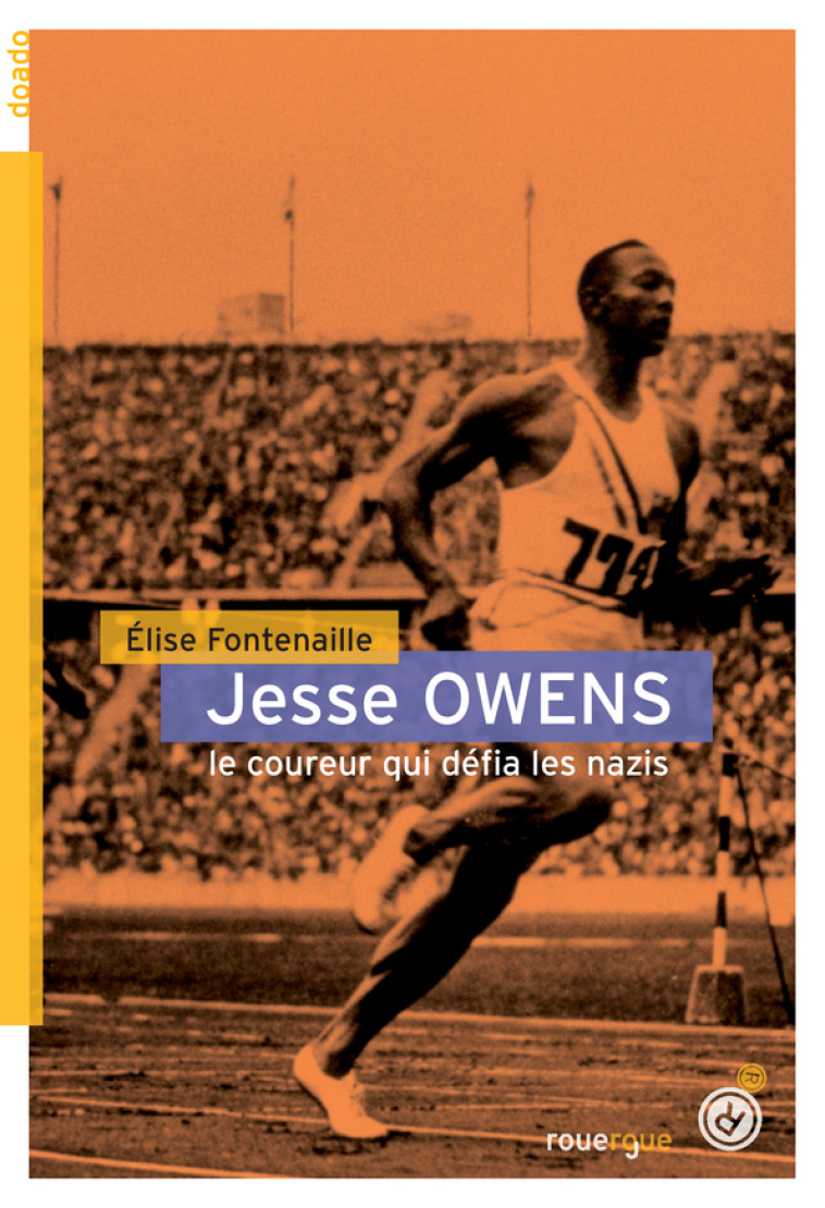 Jesse Owens - Élise Fontenaille - ROUERGUE