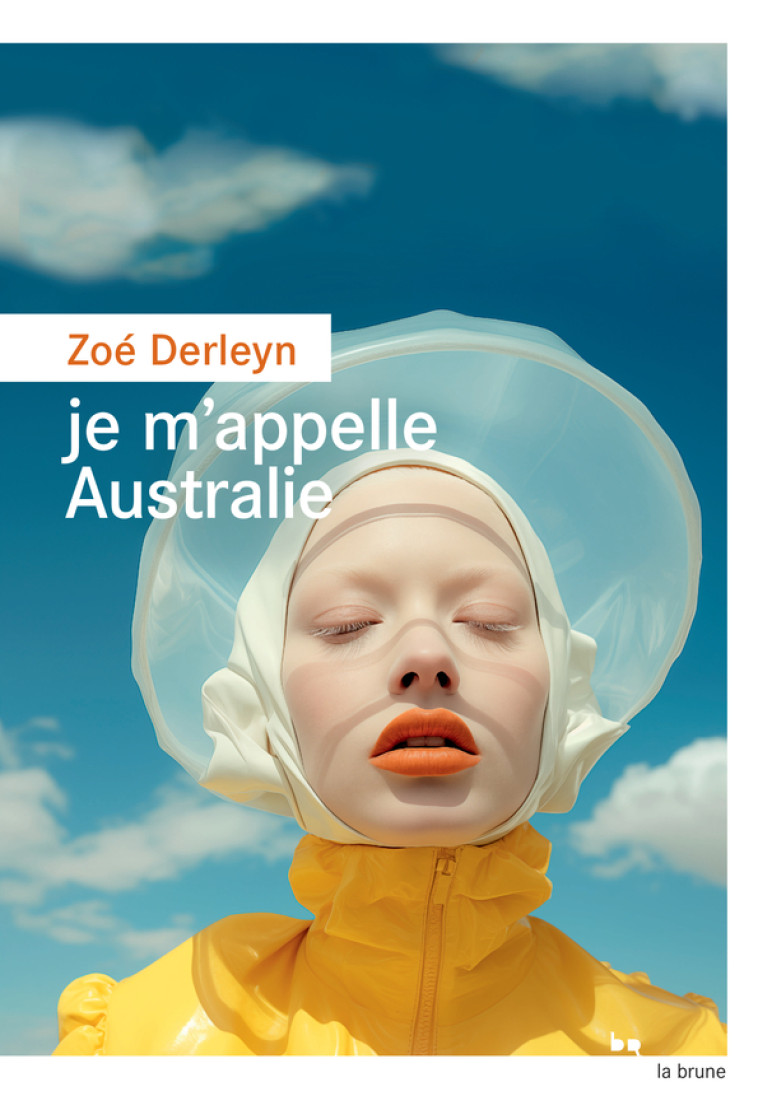 Je m'appelle Australie - Zoé Derleyn - ROUERGUE