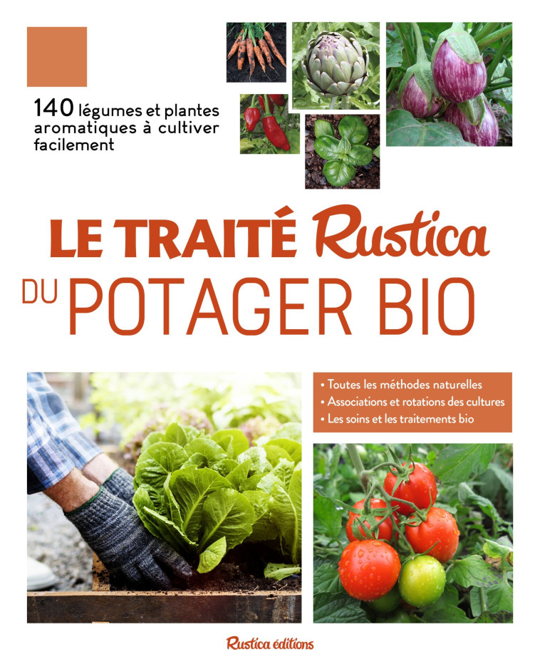 Le traité Rustica du potager bio - Christian Dudouet, Victor Renaud, Christian Dudouet, Victor Renaud - RUSTICA